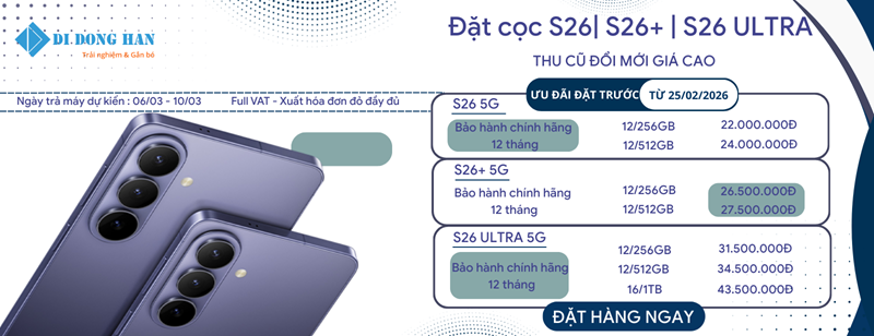ĐẶT CỌC S26| S26+ | S26 ULTRA