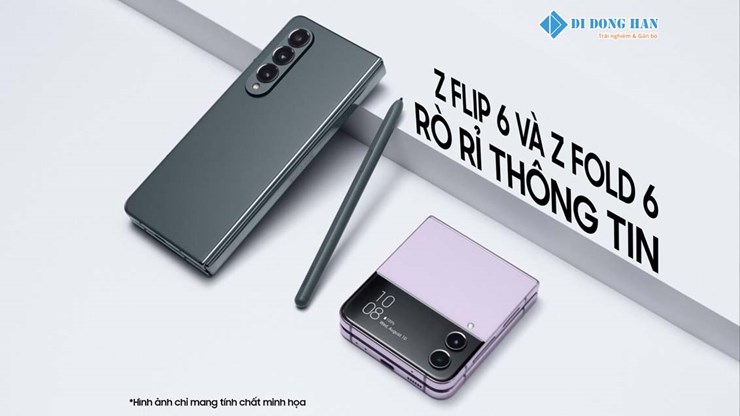 Z Fold 6 và Z Flip 6 rò rỉ thông tin - Phiên bản mới là sự nâng cấp đột phá?