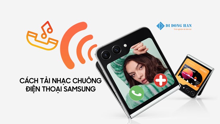  3 cách tải nhạc chuông điện thoại Samsung