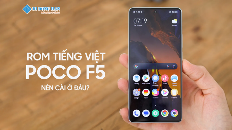  Cài Đặt Rom Tiếng Việt Cho Poco F5