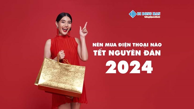 Top 5 điện thoại đáng mua nhất dịp Tết Nguyên Đán 2024