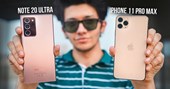 So sánh Galaxy Note 20 Ultra và iPhone 11 Pro Max chi tiết