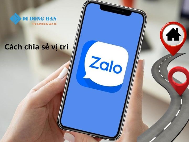 Hướng dẫn chi tiết chia sẻ vị trí qua Zalo mới nhất 2025