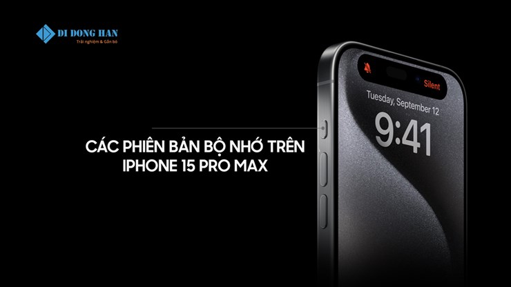 Các phiên bản bộ nhớ trên iphone 15 Promax