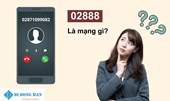 Số điện thoại 02888 ở đâu? Có phải lừa đảo không?