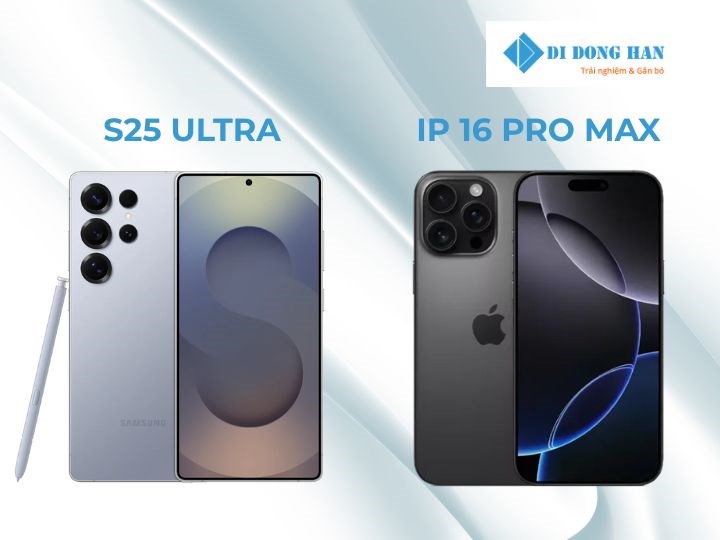 So sánh Galaxy S25 Ultra với iPhone 16 Pro Max: Chiếc flagship nào phù hợp cho bạn?