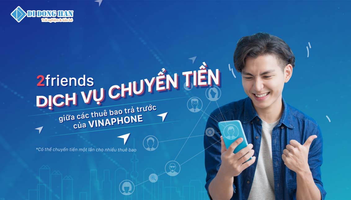 Vinaphone chuyển tiền bằng 2Friends.jpg