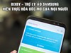 Tất tần tật công dụng, tính năng và hướng dẫn sử dụng nút Bixby trên điện thoại Samsung